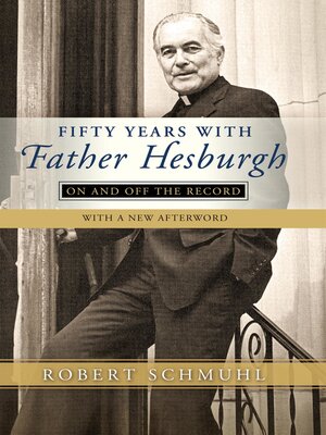 cover image of Fifty Years with Father Hesburgh